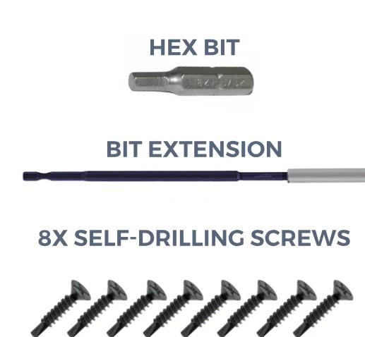 Secure all joints — HEX BIT, BIT EXTENSION, 8X SELF-DRILLING SCREWS